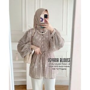 ISYANA BLOUSE MOTIF & POLOS KEKINIAN/ATASAN TERBARU (LABEL MADANI)